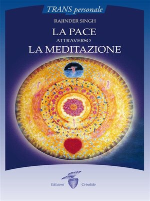 cover image of La pace attraverso la meditazione